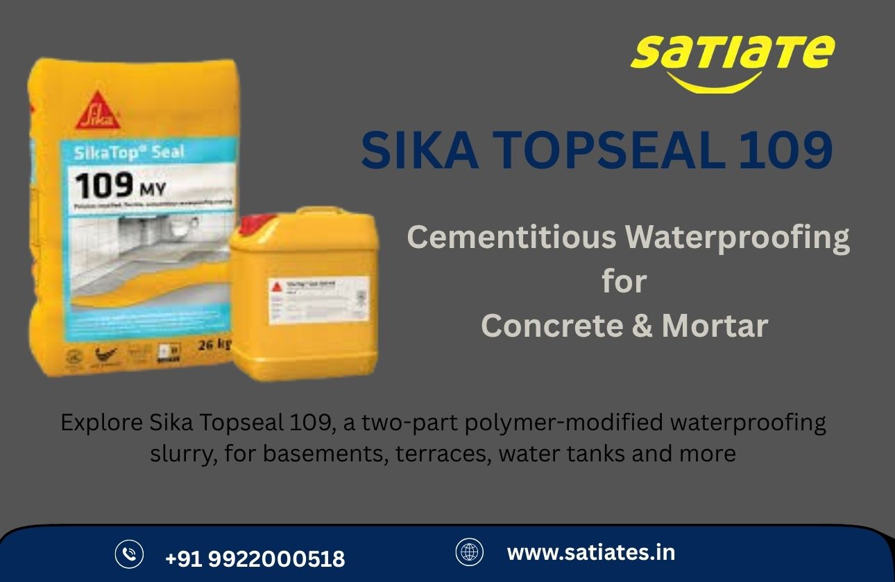Sika Topseal 109 | Advanced Cementitious Waterproofing for Concrete & Mortar – Satiate Solutions.